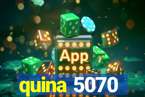 quina 5070